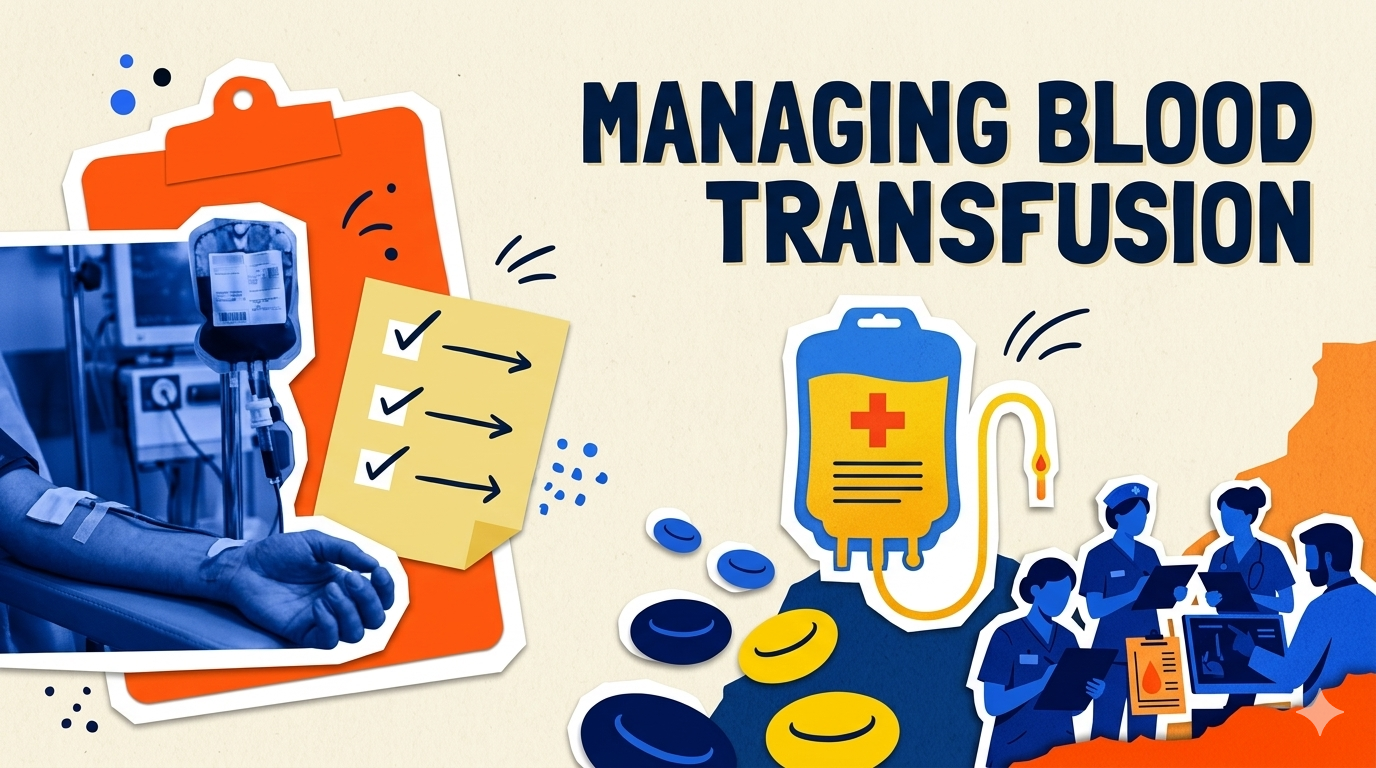 Managing Blood Transfusion